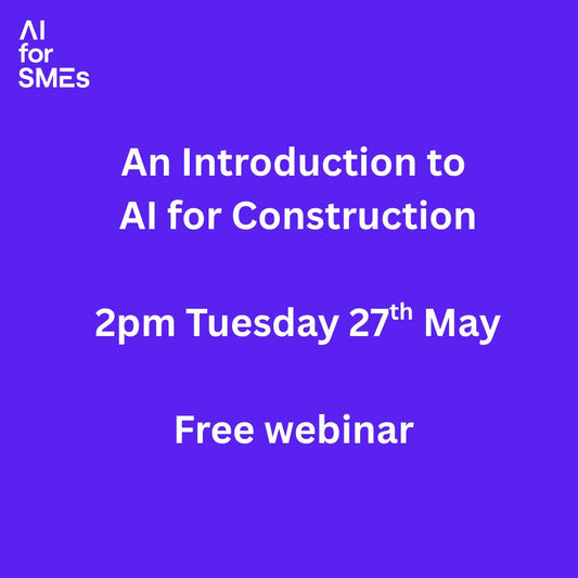 SOLD OUT - Tomorrow's AI in Construction 1-day Masterclass is now sold out.