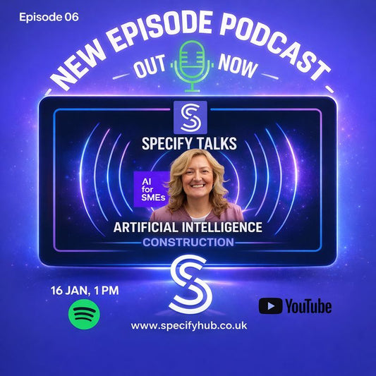 AI in Construction: Strategy, Tenders, Ethics & the Future of Work | Specify Talks with Suzanne Hill
